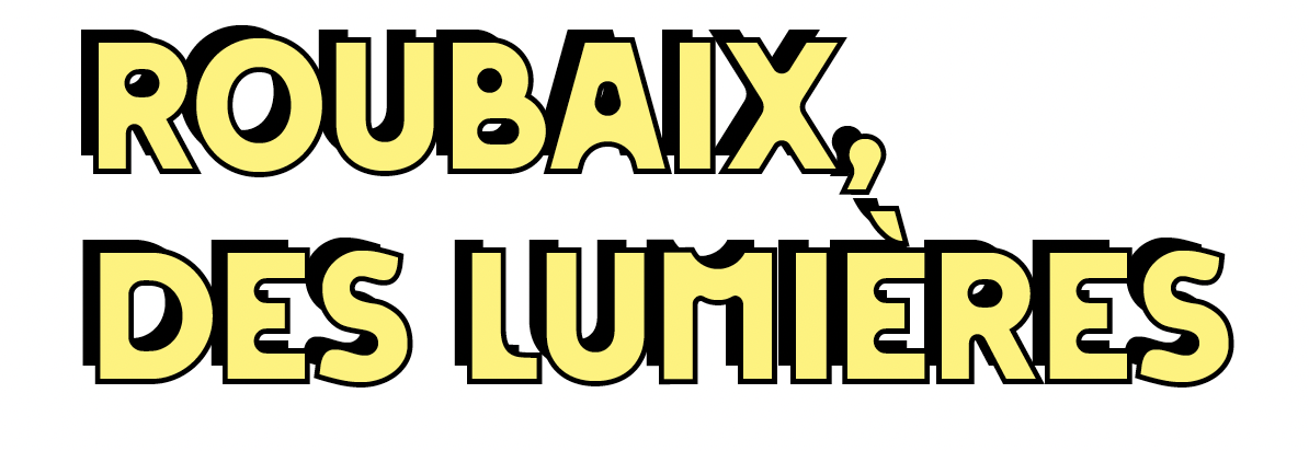 Roubaix, des lumières